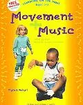 Movement + Music Learning On The Move Ages 3-7