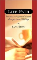 Life Path : Personal and Spiritual Growth Through Journal Writing