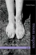 Wash the Feet of the World with Mother Teresa