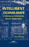 Intelligent Technologies in Library and Information Service Applications