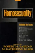 Homosexuality: Debating the Issues