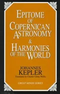 Epitome of Copernican Astronomy and Harmonies of the World