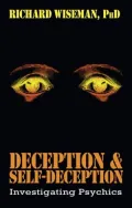 Deception and Self-Deception: Investigating Psychics