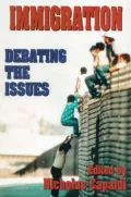 Immigration : Debating the Issues