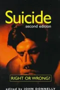 Suicide: Right or Wrong?