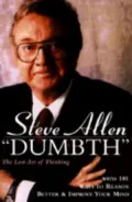 Dumbth: The Lost Art of Thinking