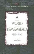A World Remembered 1925-1950
