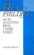 Henry Fielding and the Augustan Ideal under Stress