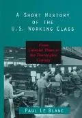 Short History of the U.s.working Class