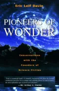Pioneers of Wonder Conversations With the Founders of Science Fiction