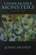 Unspeakable Monsters in All Our Lives