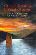 Crucial Choices-Crucial Changes
