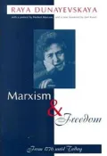 Marxism and Freedom: From 1776 until Today