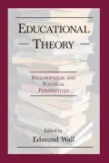Educational Theory: Philosophical and Political Perspectives