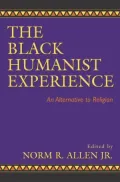 The Black Humanist Experience: An Alternative to Religion
