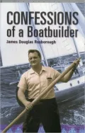 Confessions of a Boatbuilder