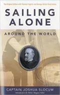 Sailing Alone Around the World: The Original Edition with the Thomas Fogarty and George Varian Illustrations