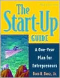 Start-up Guide: A One-Year Plan for Entrepreneurs
