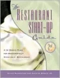 The Restaurant Start-up Guide: A 12 Month Plan for Successfully Starting a Restaurant