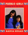 Pueblo Girls : Growing up in Two Worlds