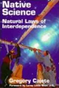 Native Science Natural Laws of Interdependence