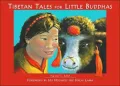 Tibetan Tales for Little Buddhas