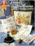 Linen Heirlooms: Vintage Linens