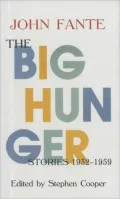 Big Hunger: Stories, 1932-1959