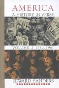 America A History in Verse 1940-1961