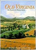 Old Virginia: The Pursuit of a Pastoral Ideal