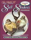 The World of Salt Shakers: Antique and Art Glass Value Guide