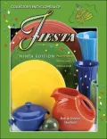 Collector's Encyclopedia of Fiesta: Plus Harlequin Riviera and Kitchen Kraft