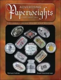 Advertising Paperweights Pictorial Value Guide and History