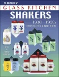 Florence's Glass Kitchen Shakers: 1930-1950s, Identification and Value Guide