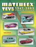 Matchbox Toys 1947-2003: Identification & Value Guide