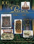 100 Years of Purses 1880s to 1970