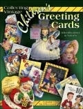 Collecting Vintage Children's Greeting Cards: Identification & Values