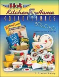 Hot Kitchen & Home Collectibles of the 30s, 40s, 50s: Identification & Values