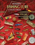 Modern Fishing Lure Collectibles, Volume 5, Identification and Value Guide