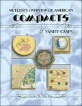 Mueller's Overview of American Compacts and Vanity Cases
