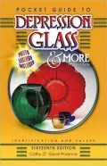 Depression Glass and More 1920s-1960s: Identification and Values
