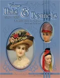Vintage Hats and Bonnets 1770-1970