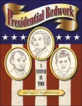 Presidential Redwork: A Stitch in Time