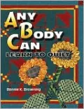 Any Body Can Learn to Quilt