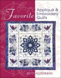 Favorite Applique and Embroidery Quilts