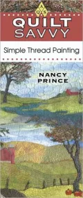 Simple Thread Painting (Quilt Savvy Series)