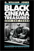 Black Cinema Treasures : Lost and Found
