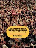 Square Dancing: And Round Dancing