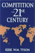 Competition in the 21st Century
