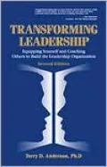 Transforming Leadership: Equipping Yourself and Coaching Others to Build the Leadership Organization